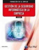 IFCT050PO Gestión de la seguridad informática en la empresa IFCT050PO Gestión de la seguridad informática en la empresa