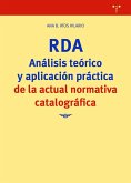 RDA : análisis teórico y aplicación práctica de la actual normativa catalográfica