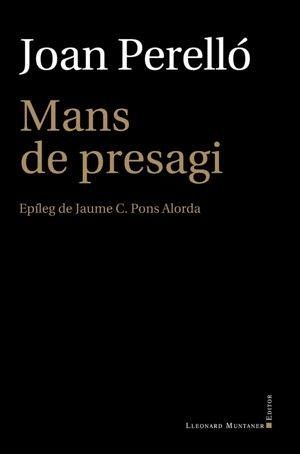 MANS DE PRESAGI (LA FOSCA 48) MANS DE PRESAGI (LA FOSCA 48)