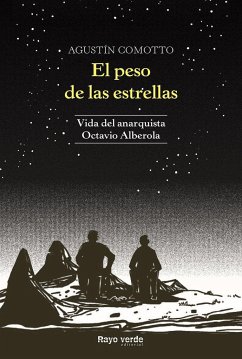 El peso de las estrellas - Comotto, Agustín