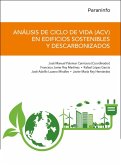 Análisis de Ciclo de Vida (ACV) en edificios sostenibles y descarbonizados