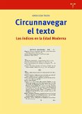 Circunnavegar el texto : los índices en la Edad Moderna