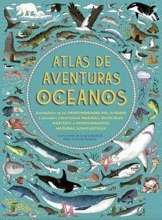 Atlas de aventuras : océanos - Hawkins, Emily