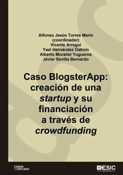 Caso BlogsterApp : creación de una startup y su financiación a través del crowdfunding - Torres Marín, Alfonso Jesús