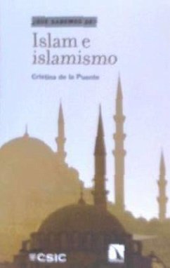 Islam e islamismo - Puente González, Cristina de la