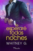 Te esperar? todas las noches Te esperar? todas las noches