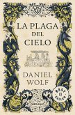 La plaga del cielo (Saga de los Fleury 4)