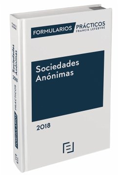 Formularios prácticos sociedades anónimas 2018 - Lefebvre-El Derecho