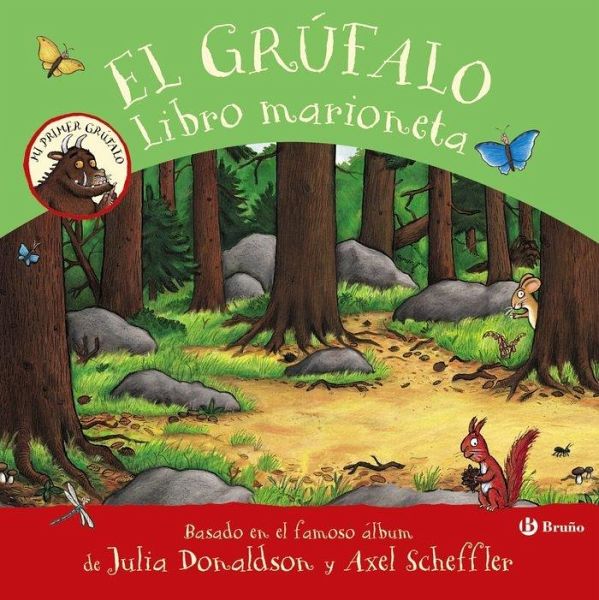 El grúfalo. Libro marioneta El grúfalo. Libro marioneta