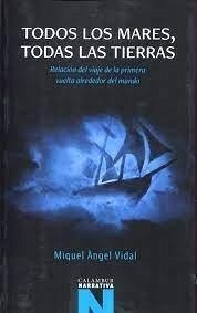 TODOS LOS MARES, TODAS LAS TIERRAS TODOS LOS MARES, TODAS LAS TIERRAS