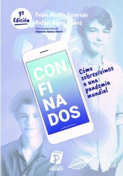 Confinados : cómo sobrevivimos a una pandemia mundial Cover Confinados : cómo sobrevivimos a una pandemia mundial