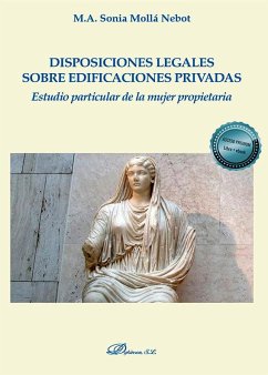Cover Disposiciones legales sobre edificaciones privadas : estudio particular de la mujer propietaria