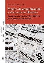 Cover Medios de comunicación y docencia en Derecho: En especial, el tratamiento de la COVID-19 en los medios de comunicación