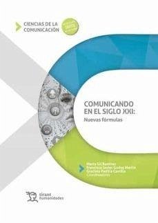 Comunicando en el Siglo XXI Nuevas formulas Cover Comunicando en el Siglo XXI Nuevas formulas