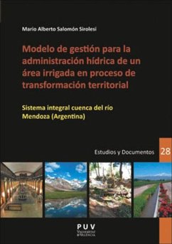 Modelo de gestión para la administración híbrica de un área irrigada en proceso de transformación territorial - Salomón Sirolesi, Mario Alberto