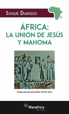 ÁFRICA LA UNIÓN DE JESÚS Y MAHOMA