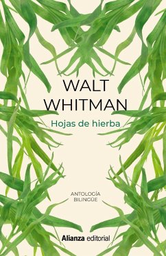 Hojas de hierba : antología bilingüe - Whitman, Walt