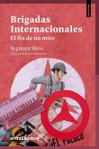 Brigadas Internacionales: Brigadas Internacionales: