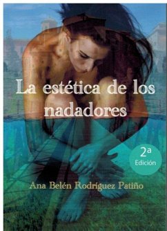 Cover La estética de los nadadores : el caso del hombre colgado