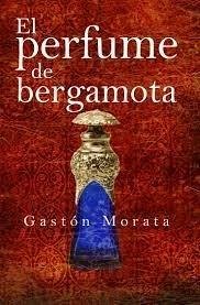 Cover EL PERFUME DE BERGAMOTA