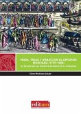 Moda, traje y ornato en el entorno murciano, 1759-1808 : el relato de las fuentes notariales y literarias