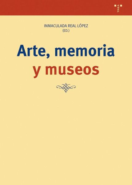 Arte, memoria y museos