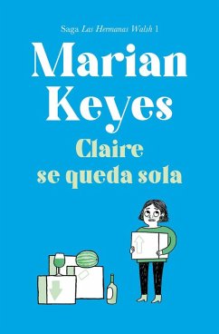 Cover Claire se queda sola (Familia Walsh 1)