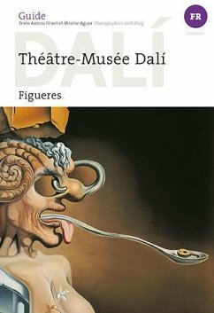 Dalí : Teatre-Museu Dalí de Figueres - Aguer, Montse; Pitxot, Antoni; Puig Castellanos, Jordi; Puig, Jordi