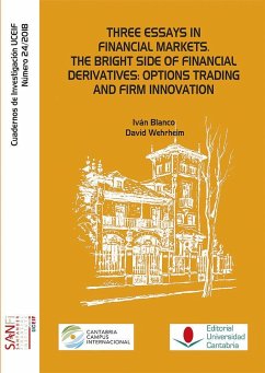 Three essays in financial markets : the bright side of financial derivatives : options trading and firm innovation - Blanco Sánchez, Iván; Wehrheim, David