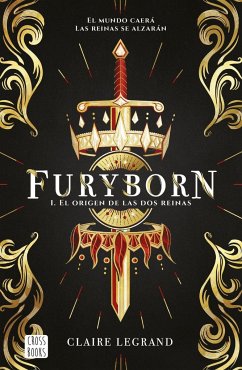 Furyborn 1 el origen de las dos reinas - Legrand, Claire