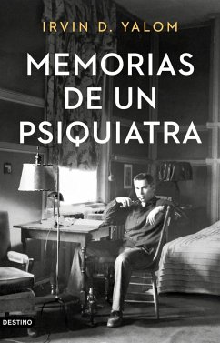 Memorias de un psiquiatra - Yalom, Irvin D.