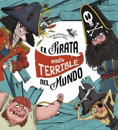 El pirata más terrible del mundo - Petitsigne, Richard