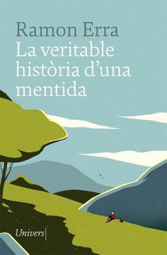 La veritable història d'una mentida - Erra i Macià, Ramon