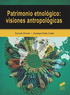 Cover Patrimonio etnológico : visiones antropológicas