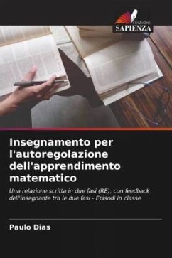 Insegnamento per l'autoregolazione dell'apprendimento matematico - Dias, Paulo