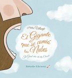 El gigante que se comió las nubes El gigante que se comió las nubes
