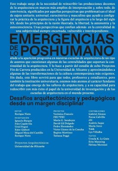 Emergencias de lo poshumano : desafíos arquitectónicos y pedagógicos desde un margen disciplinar