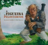 A figueira de Pelostortos A figueira de Pelostortos