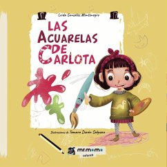 Las acuarelas de Carlota - González Montenegro, Loida