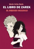 El demonio guardián : el libro de Zarek El demonio guardián : el libro de Zarek