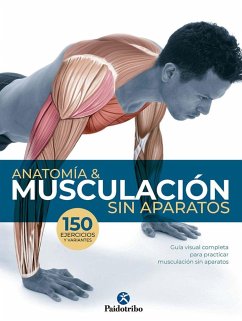 Anatomía & musculación sin aparatos - Seijas Albir, Guillermo