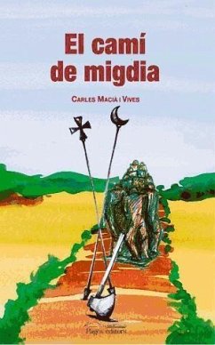 El cami del migdia - Macià, Carles