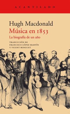 Música en 1853 : la biografía de un año - López Martín, Francisco; Macdonald, Hugh