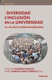 Diversidad e inclusión en la universidad Diversidad e inclusión en la universidad