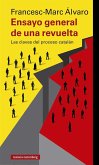 Ensayo general de una revuelta : las claves del proceso catalán