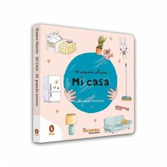 Mi casa (Mi pequeño universo. Pequeñas manitas)