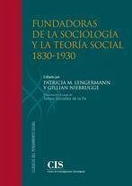 Fundadoras de la sociología y la teoría social, 1830-1930 - Lengermann, Patricia M. . . . [et al.