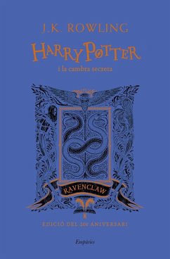 Harry Potter i la cambra secreta (Ravenclaw) : Edició del 20è aniversari - Rowling, J. K.