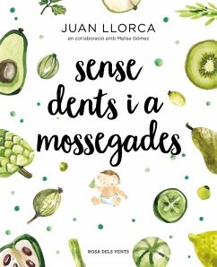 Sense dents i a mossegades - Llorca, Juan