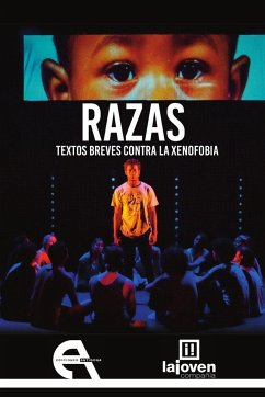 Razas : textos breves contra la xenofobia